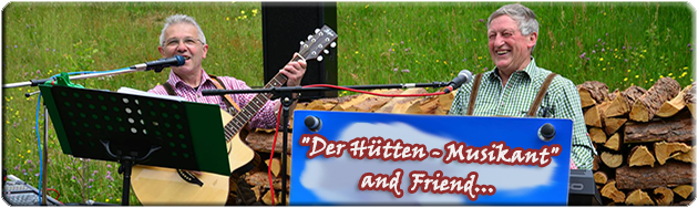 Hüttenmusikant and Friend...
